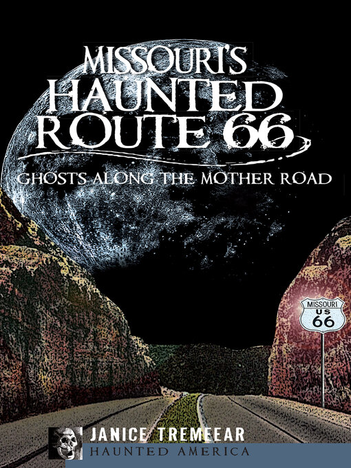 Title details for Missouri's Haunted Route 66 by Janice Tremeear - Wait list
